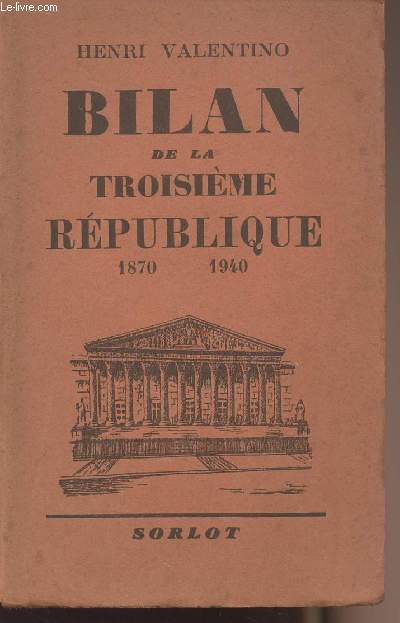 Bilan de la troisime rpublique 1870-1940