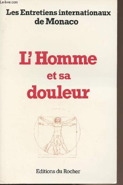 Les entretiens internationaux de Monaco sur l'Homme et sa douleur