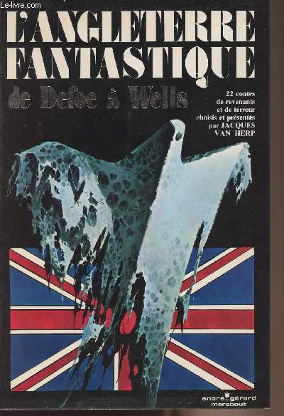 L'Angleterre fantastique de Defoe  Wells