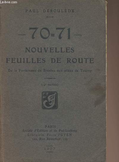 70 - 71 Nouvelles feuilles de route - De la Forteresse de Breslau aux alles de Tourny