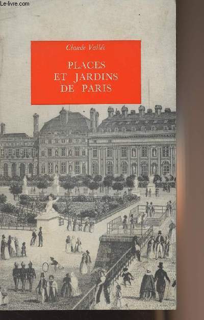Places et jardins de Paris