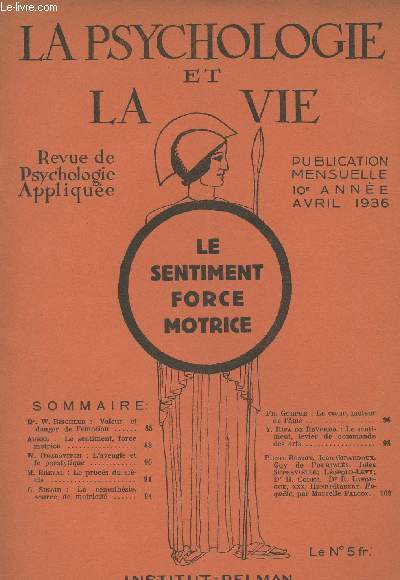 La psychologie et la vie - Revue de psychologie applique - 10e anne avril 1936