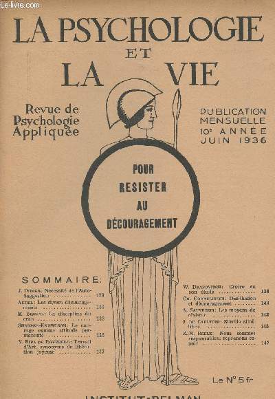 La psychologie et la vie - Revue de psychologie applique -10e anne juin 1936
