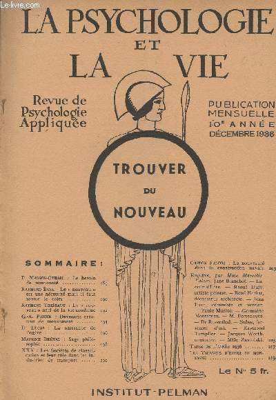 La psychologie et la vie - Revue de psychologie applique - 10e annne dcembre 1936