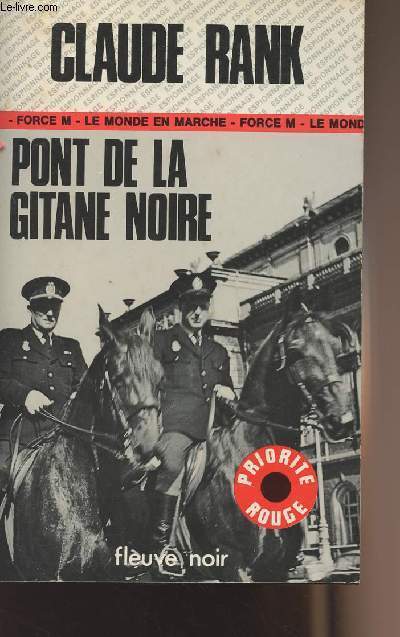 Pont de la gitane noire - Le monde en marche