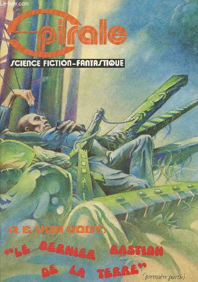 Spirale - Science fiction-Fantastique - n6 Oct. nov. 1976 - E.A. van Vogt : 