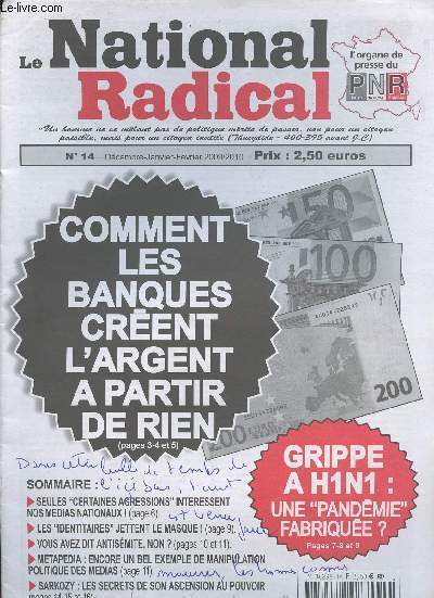 Le National Radical - L'organe de presse du PNR - n14 dec.janv.fev. 2009-2010 - Comment les banques crent l'argent  partir de rien - Grippe AHN une pendmie fabrique ?