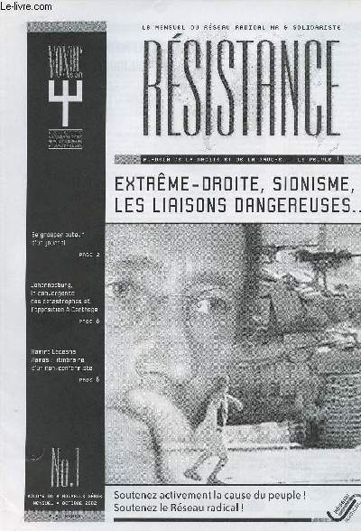 Rsistance - Le mensuel du rseau radical NR & Solidariste - Au-del de la droite et de la gauche... Le peuple! n1 - volume 1 - Extrme-droite, sionisme, les liaisons dangereuses...