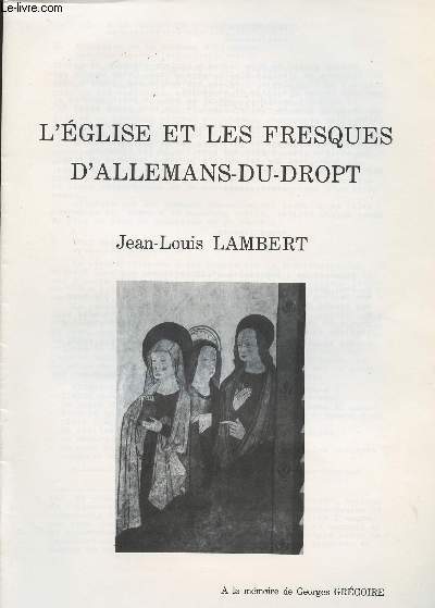 L'Eglise et les fresques d'Allemans-du-Dropt