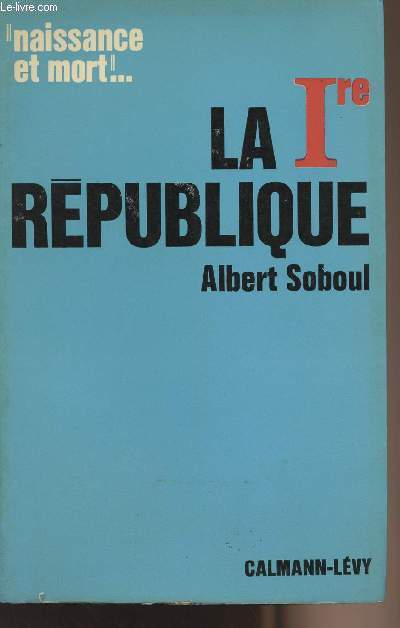 La Ier rpublique 