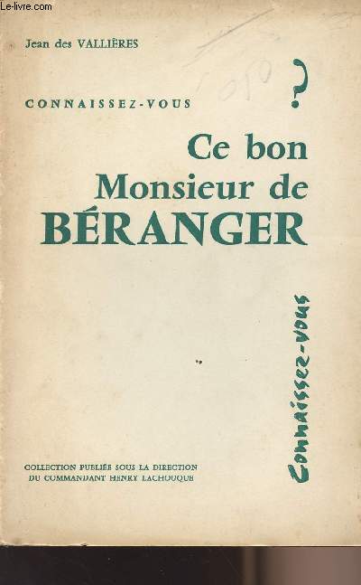 Connaissez-vous ce bon Monsieur de Branger - Collection 