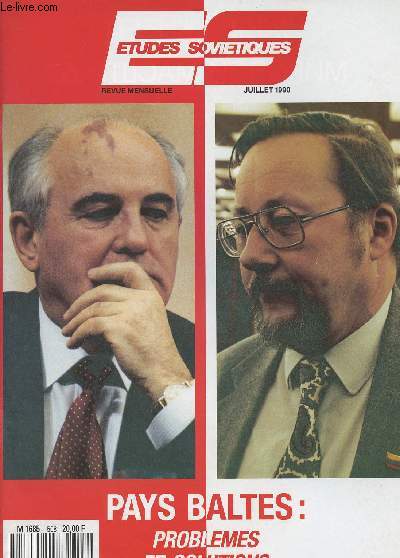 Etudes sovitiques - Revue mensuelle n508 42e anne juillet 1990 - Pays Baltes : Problmes et solutions