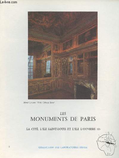 Les monuments de Paris - Collection des Laboratoires Specia - n3 La cit, l'le Saint-Louis et l'le l'Ouvriers (II)