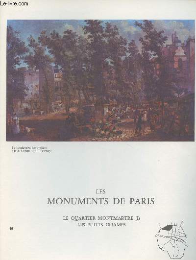 Les monuments de Paris -N10 Le quartier Montmartre (I) Les petits champs