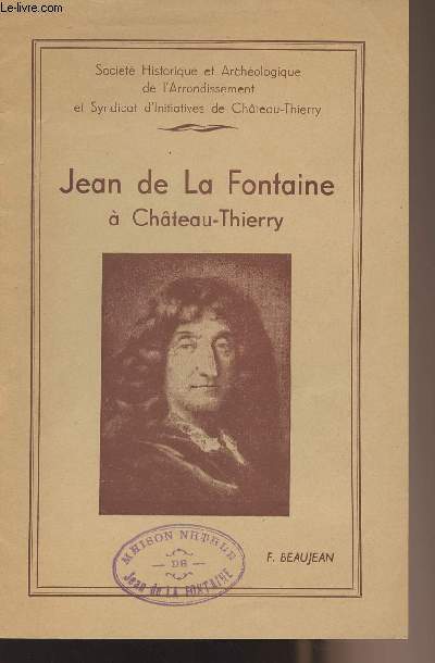 Jean de La Fontaine  Chteau-Thierry