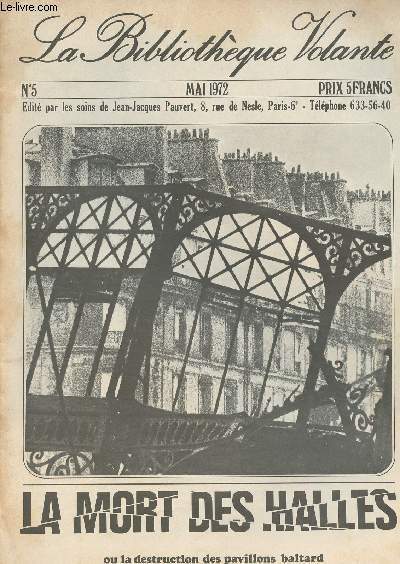 La Bibliotheque Volante n5 mai 1972 - La Mort des Halles ou la destruction des pavillons baltard