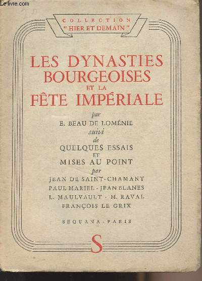 Les dynasties bourgeoises et la fte impriale - collection 