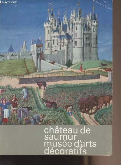 Chteau de Saumur - Le Muse d'arts dcoratifs