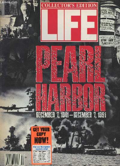 Collector's Edition Life - Pearl Harbor December 7, 1914 - December 7, 1991