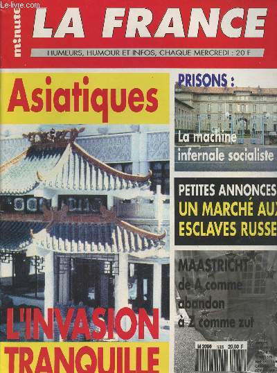 Minute -La France - Humeurs, humour et info n1585 du 26/8 au 1er/9/92 - Asiatiques l'invasion tranquille - Prisons : la machine infernale socialiste - Petites annonces : un march aux esclaves russes