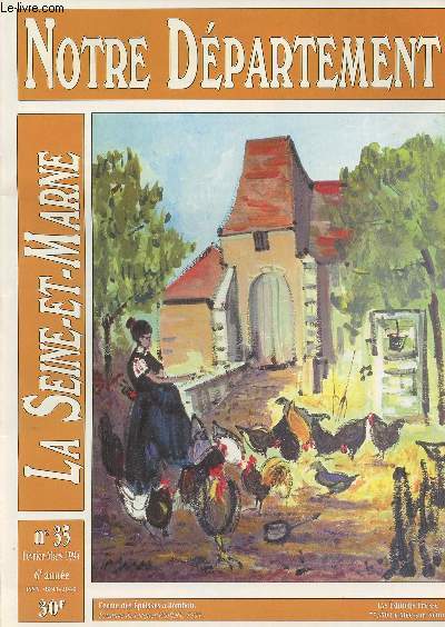 Notre Dpartement La Seine-et-Marne - n35 fev. mars 6e anne - Travaux des Champs - 2 - La culture de la betterave  sucre en Seine-et-Marne en 1929 - Les attelages de chiens en Seine-et-Marne - Tour d'horizon seine-et-Marne  travers la grande presse