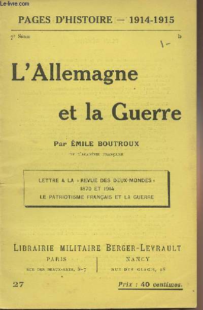 Pages d'Histoire - 1914 - N27 L'Allemagne et la Guerre - Lettre  la 