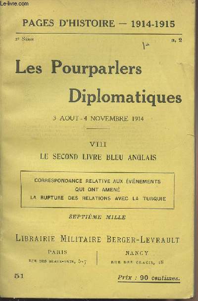 Pages d'Histoire - 1914-1915 N51 Les Pourparlers Diplomatiques 3 aot 4 nov. 1914 - VIII - Le Second livre bleu anglais