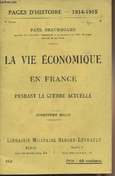 Pages d'Histoire - 1914-1915 N62 La vie conomique en France pendant la guerre actuelle
