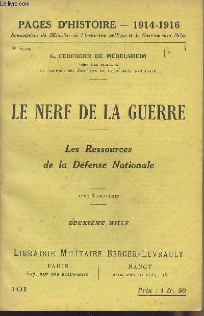 Pages d'Histoire - 1914-1916 N101 Le nerf de la guerre - Les ressources de la Dfense nationale
