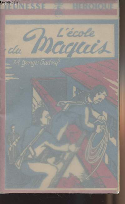 L'Ecole du Maquis - 