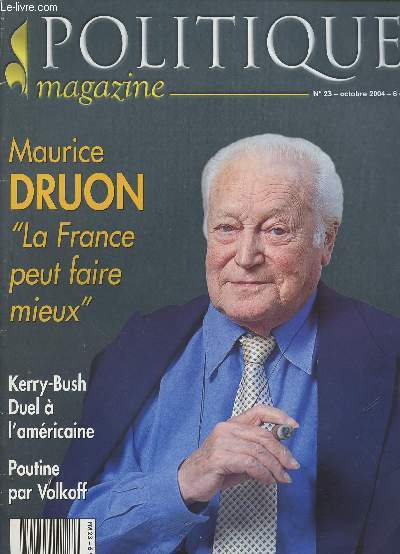Politique magazine - N23 oct. 2004 - Maurice Druon 