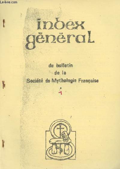 Index Gnral du Bulletin de la Socit de Mythologie Franaise n1 et 2