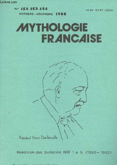 Mythologie Franaise n152-153-154 oct. dc. 88- Rdition des bulletins n1  9 (1950-1952)
