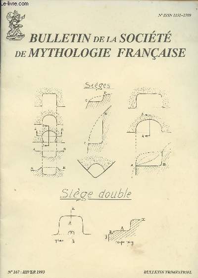 Bulletin de la Socit de Mythologie Franaise n167 - hiver 93- Recherches sur le symbolisme cosmique et mtaphysique de la chemine et de la toiture - A propos du conte de la femme entte - Toponymie et mythologie franaise en pays d'Yveline ...