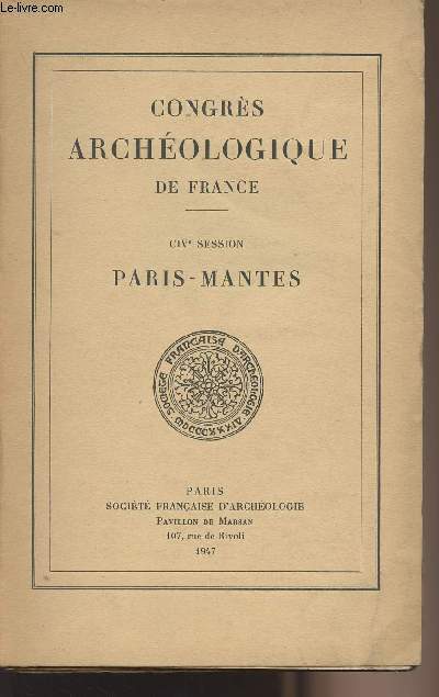 Congrs Archologique de France - CIVe session Paris-Mantes
