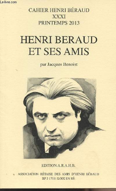 Cahier Henri braud nXXXI Printemps 2013 Henri Braud et ses amis