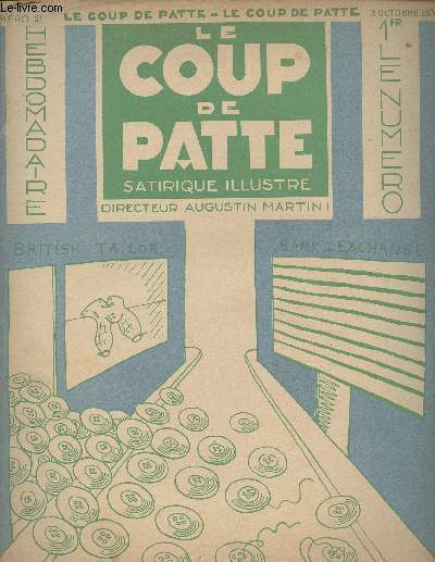 Le Coup de Patte satirique illustr n21 - 3 octobre 1931