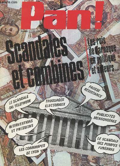 Pan ! n9 Scandales et combines - Les rois de l'arnaque en politique et ailleurs - Aux lections - Les sondages - A la mairie - Le trafic des piastres - La fausse rsistance - Les souscriptions nationales - Les 