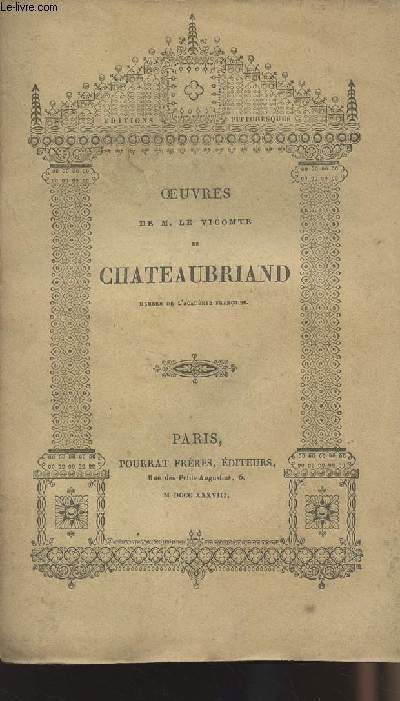 Oeuvres de M. le Vicomte de Chateaubriand - Tome II Etudes historiques