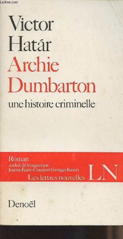 Archie Dumbarton une histoie criminelle