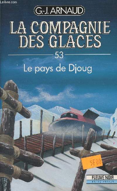 La compagnie des glaces - N53 - Le paysde Djoug - 