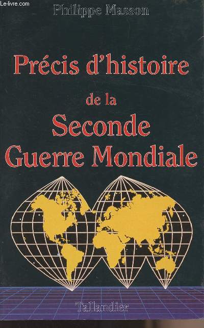 Prcis d'histoire de la Seconde Guerre mondiale