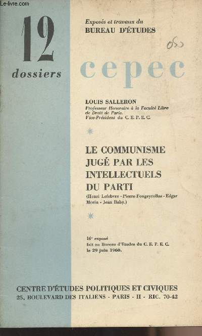 Le communisme jug par les intellectuels du parti - Les dossiers du Cepec n12