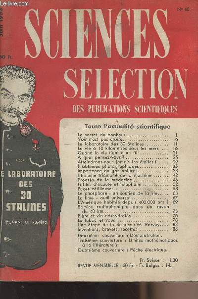 Sciences slection des publications scientifiques n40 juin 1953 - Le laboratoires des 30 Stalines - Le secret du bonheur - Voir n'est pas croire - La vie  10 kilomtres sous les mers - Quand la vie tient  un fil! - A quoi pensez-vous ?....