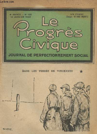 Le Progrs Civique - Journal de perfectionnement social - 4e anne n126 - Le rle de l'institutrice - Il faut secourir les fous et les blesss nerveux de la grande guerre - Pendant qu'on souffre encore - Vive la France! -A propos de la mort de M. Carlier