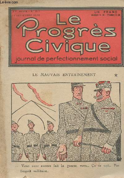 Le Progrs Civique - Journal de perfectionnement social - 7e anne n317 - La diplomatie amricaine a certainement une doctrine, et des principes...mais  clipses - Les parias - Dans une dmocratie, la recommandation devrait tre inconnue