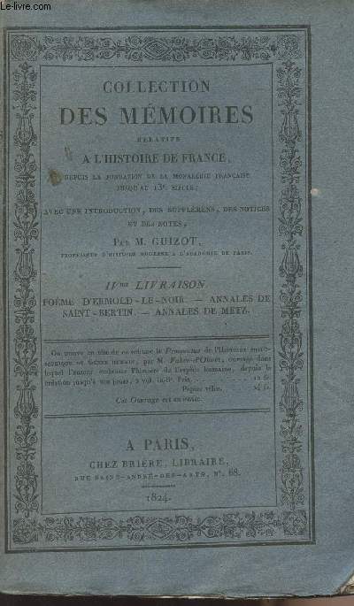 Collection des mmoires relatifs  l'histoire de France depuis la fondation de la monarchie franaise jusqu'au 13e sicle - IVe livraison