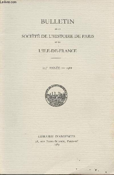 Bulletin de la socit de l'histoire de Paris et de l'Ile-de-France 115e anne - 1988 - La Madeleine-en-la-cit - La Jansmisme dans le Vexin franais