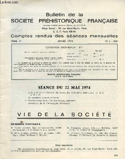 Bulletin de la Socit prhistorique franaise - Tome 71 anne 1974 n5 - Comptes rendus des sances mensuelles - 22 mai 1974