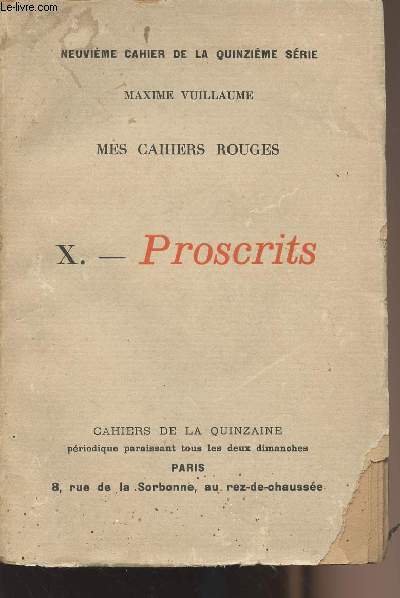 Mes cahiers rouges - X. - Proscrits - Neuvime cahier de la quizime srie